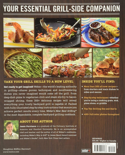 Weber'S New Real Grilling: the Ultimate Cookbook for Every Backyard Griller