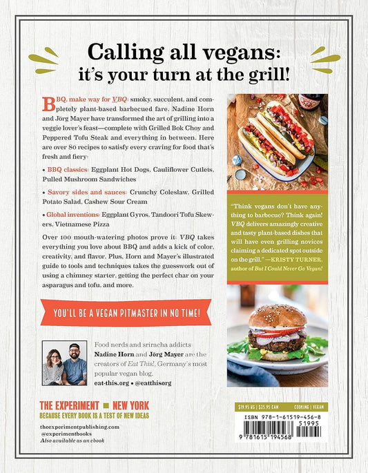 Vbq―The Ultimate Vegan Barbecue Cookbook: over 80 Recipes―Seared, Skewered, Smoking Hot!
