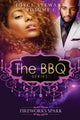 The BBQ: Fireworks Spark (The BBQ Series)