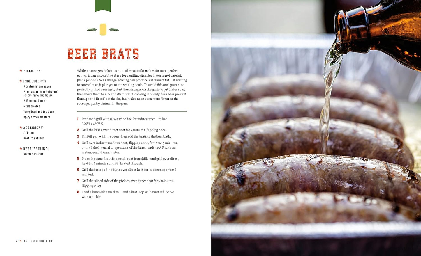 One-Beer Grilling: Fast, Easy, and Fresh Recipes for Great Grilled Meals You Can Make before You Finish Your First Cold One