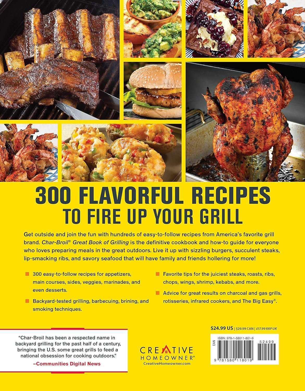 Char-Broil Great Book of Grilling: 300 Tasty Recipes for Every Meal: Delicious Appetizers, Meat, Veggies & More (Creative Homeowner) over 300 Mouthwatering Photos & Easy-To-Make Recipes for Your Grill