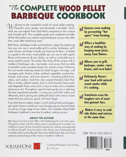 The Complete Wood Pellet Barbeque Cookbook: the Ultimate Guide and Recipe Book for Wood Pellet Grills