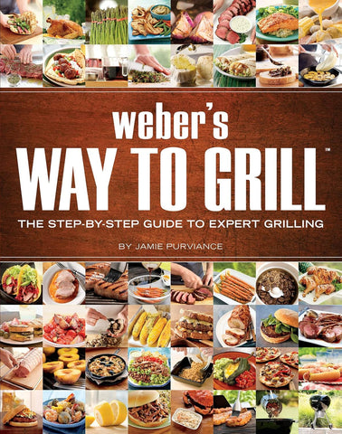 Image of Weber'S Way to Grill: the Step-By-Step Guide to Expert Grilling