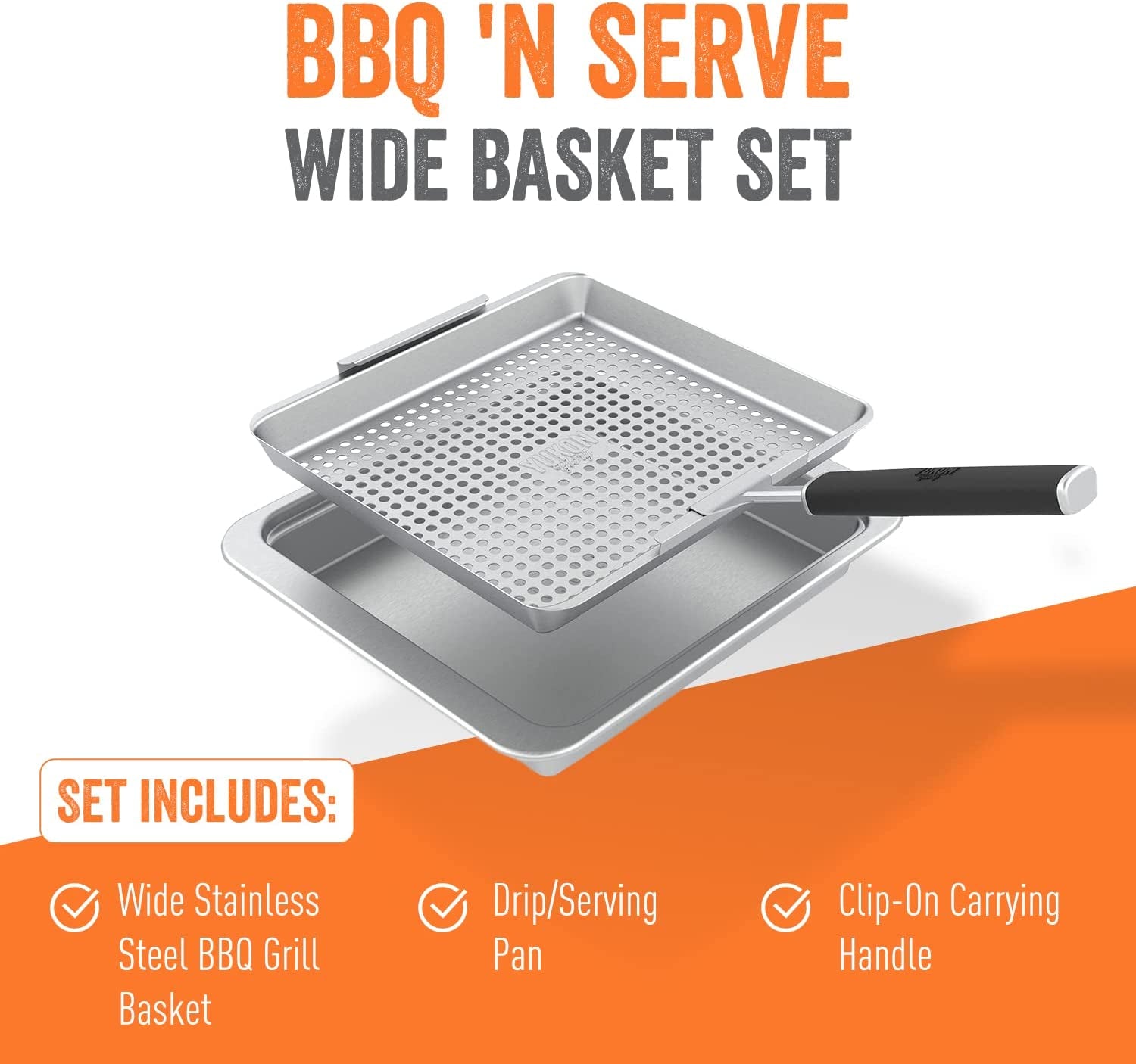 Yukon Glory™ BBQ 'N SERVE Wide Basket Set - BBQ Grill Basket - the Grilling Basket Includes a Serving Tray & Clip-On Handle - Perfect Grill Baskets for Outdoor Grill Vegetables or Fish Basket & Meat